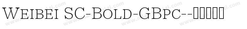 Weibei SC-Bold-GBpc-字体转换
